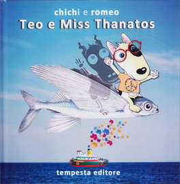 Teo e Miss Thanatos — Libro - 1