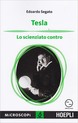 Tesla - Lo Scienziato Contro — Libro - 1