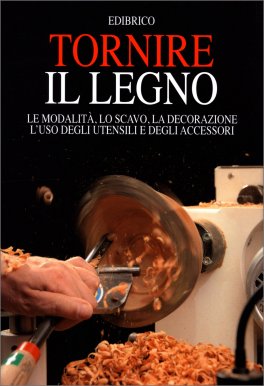 Tornire il Legno — Libro - 1