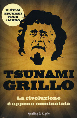 Tsunami Grillo - La rivoluzione è appena cominciata  — DVD - 1