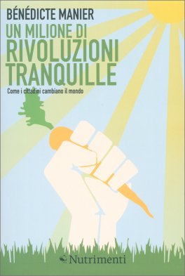 Un Milione di Rivoluzioni Tranquille — Libro - 1