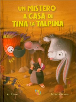 Un Mistero a Casa di Tina la Talpina — Libro - 1