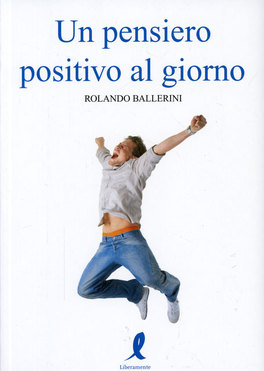 Un Pensiero Positivo al Giorno  — Libro - 1