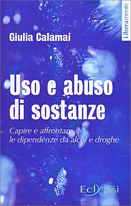 Uso e Abuso di Sostanze — Libro - 1