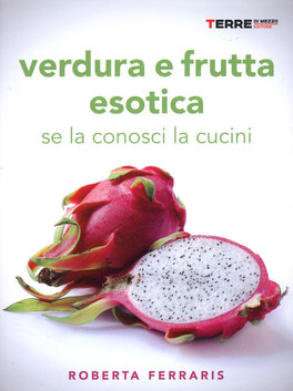 Verdura e Frutta Esotica  — Libro - 1