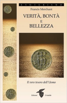 Verità, Bontà e Bellezza — Libro - 1