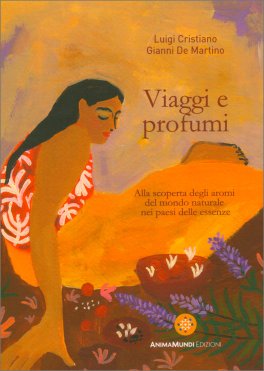Viaggi e Profumi — Libro - 1