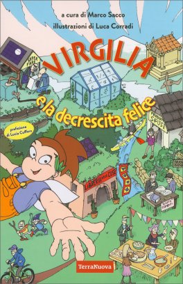 Virgilia e la Decrescita Felice — Libro - 1