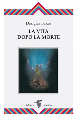 La Vita Dopo la Morte — Libro - 1