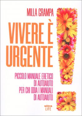 Vivere È Urgente — Libro - 1