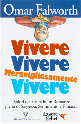 Vivere Vivere Meravigliosamente Vivere — Libro - 1