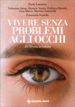 Vivere senza Problemi agli Occhi — Libro - 1