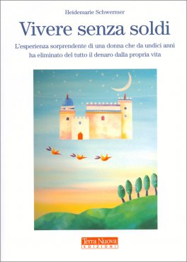 Vivere Senza Soldi — Libro - 1