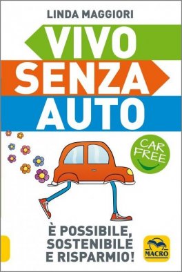 Vivo Senza Auto — Libro - 1