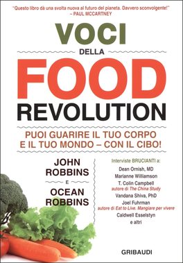 Voci della Food Revolution  — Libro - 1