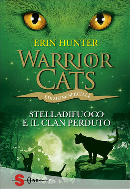 Warrior Cats - Stelladifuoco e il Clan Perduto — Libro - 1