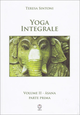 Yoga Integrale - Vol. 2 - Asana (parte prima) — Libro - 1
