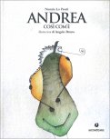 Andrea Così Com'è — Libro