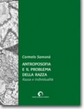 Antroposofia e il Problema della Razza  — Libro