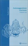 Autosuggestione Cosciente — Libro