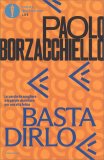 Basta Dirlo — Libro