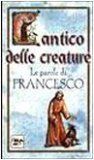 Cantico delle Creature - Le Parole di Francesco  — Libro