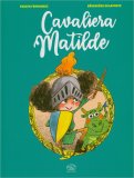 Cavaliera Matilde — Libro