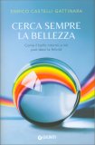 Cerca Sempre la Bellezza — Libro