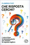 Che Risposta Cerchi? — Libro