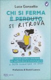 Chi si Ferma (è Perduto) si Ritrova — Libro