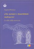 Chi sono i Bambini Indaco? — Libro