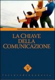 La Chiave della Comunicazione — Libro