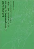 Come Pensano le Foreste — Libro