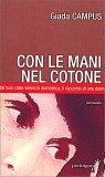 Con le Mani nel Cotone — Libro