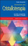 Iniziazione alla Cristalloterapia — Libro