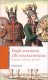 Dagli Sciamani allo Sciamanesimo — Libro