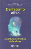 Dall'Atomo all'Io — Libro