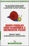 Debiti Pubblici, Crisi Economica e Decrescita Felice — Libro