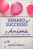 Denaro, Successo e Anima — Libro