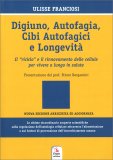 Digiuno, Autofagia, Cibi Autofagici e Longevità — Libro