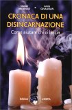 Cronaca di una Disincarnazione — Libro
