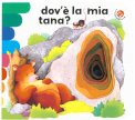 Dov'è la Mia Tana? — Libro