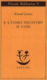 E l'uomo Incontrò il Cane  — Libro
