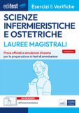 Editest Lauree Magistrali Scienze Infermieristiche E Ostetriche Esercizi & Verifiche Prove Ufficiali E Simulazioni D'esame Per La Preparazione Ai Test Di Accesso