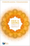 Ego e Anima: Amici o Nemici? — Libro