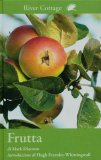 Frutta River Cottage  — Libro