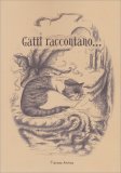 Gatti Raccontano... — Libro