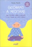 Giochiamo a Meditare — Libro