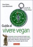 Guida al Vivere Vegan  — Libro