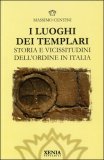 I Luoghi dei Templari — Libro